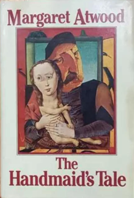 Copertina della prima edizione de "The Handmaid's Tale" di Margaret Atwood - Immagine utilizzata per uso di critica o di discussione ex articolo 70 comma 1 della legge 22 aprile 1941 n. 633, fonte Internet